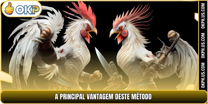 A principal vantagem deste método