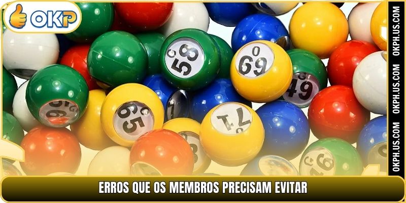 Erros que os membros precisam evitar