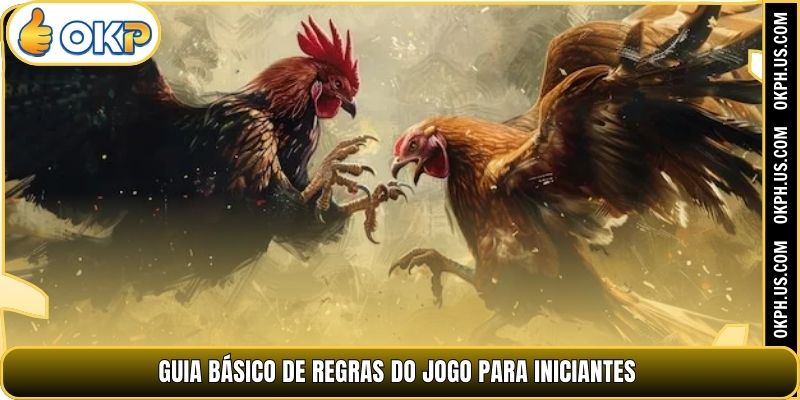 Guia básico de regras do jogo para iniciantes