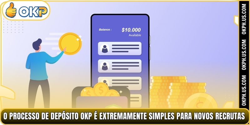 O processo de depósito OKP é extremamente simples para novos recrutas